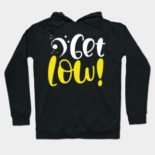 Get Low | Bass Music Chords Hoodie